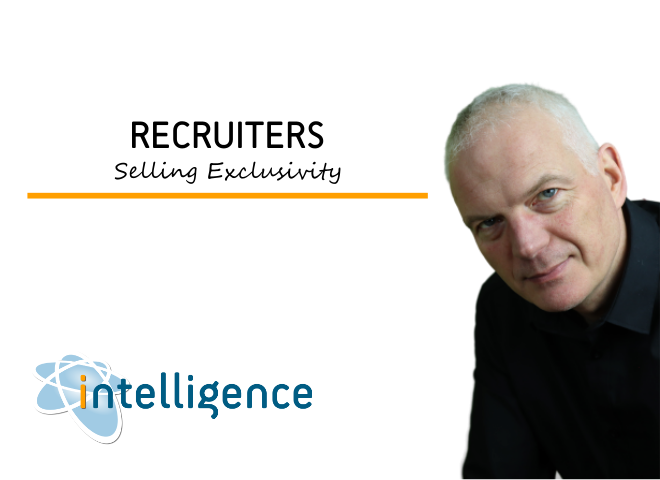 Recruiters selling exclusivity